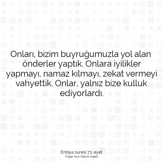 Ayetbul | Kuran Mealleri | Quran | Enbiya suresi 73. ayet