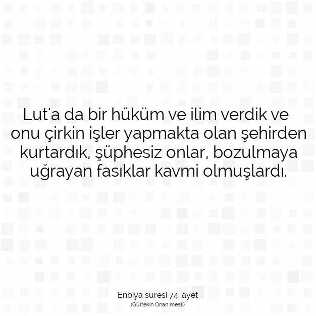 Ayetbul | Kuran Mealleri | Quran | Enbiya suresi 74. ayet