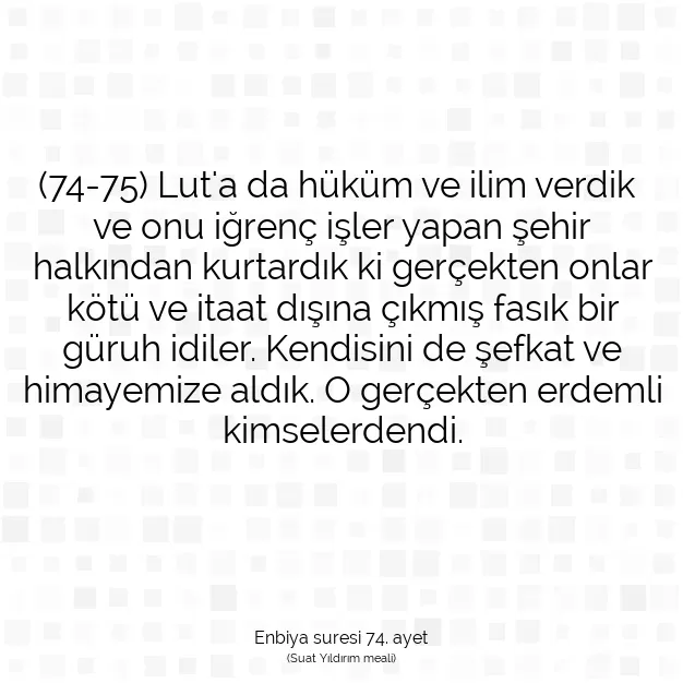 Ayetbul | Kuran Mealleri | Quran | Enbiya suresi 74. ayet