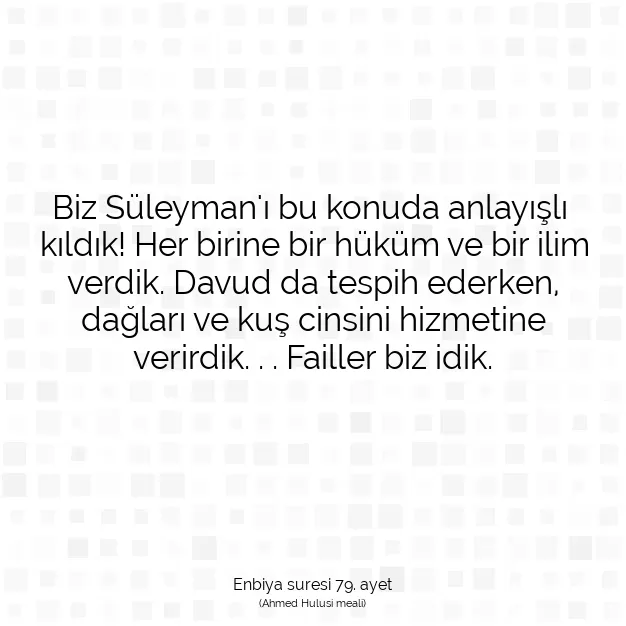 Ayetbul | Kuran Mealleri | Quran | Enbiya suresi 79. ayet