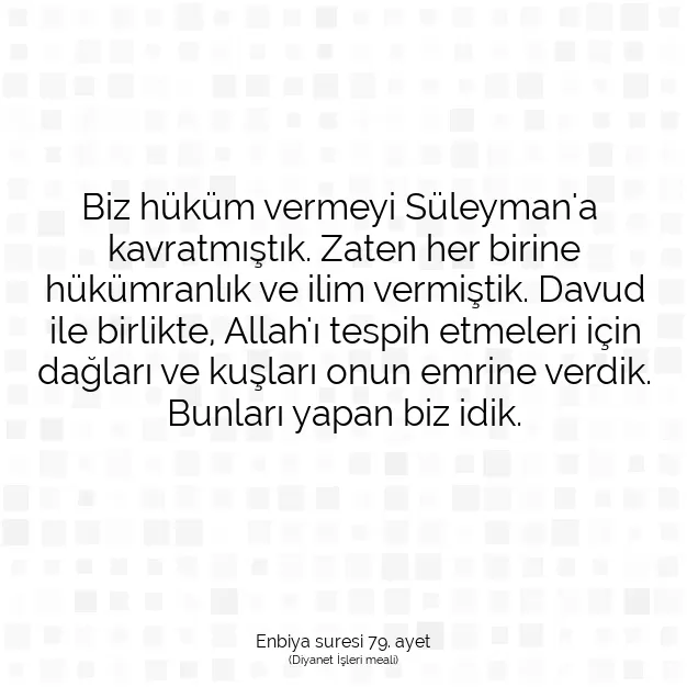 Ayetbul | Kuran Mealleri | Quran | Enbiya suresi 79. ayet