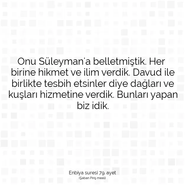 Ayetbul | Kuran Mealleri | Quran | Enbiya suresi 79. ayet