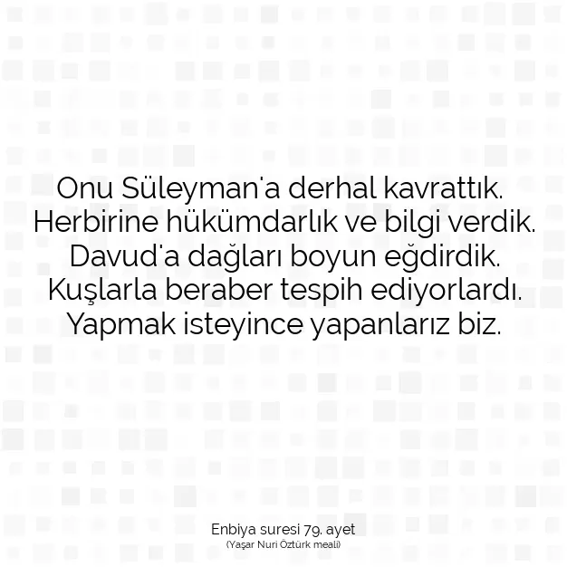 Ayetbul | Kuran Mealleri | Quran | Enbiya suresi 79. ayet