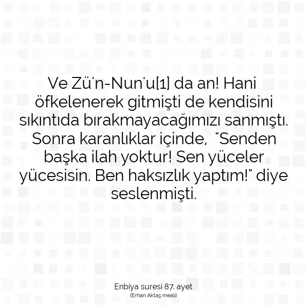 Ayetbul | Kuran Mealleri | Quran | Enbiya suresi 87. ayet