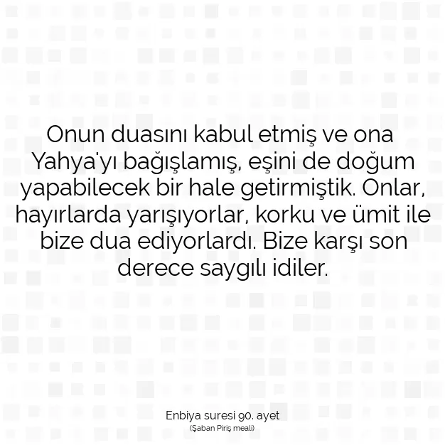 Ayetbul | Kuran Mealleri | Quran | Enbiya suresi 90. ayet