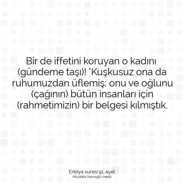 Ayetbul | Kuran Mealleri | Quran | Enbiya suresi 91. ayet