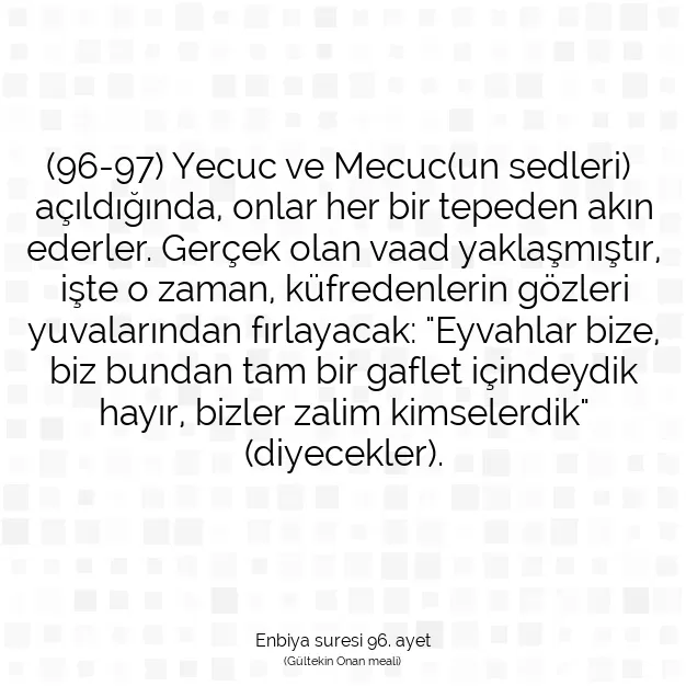 Ayetbul | Kuran Mealleri | Quran | Enbiya suresi 96. ayet