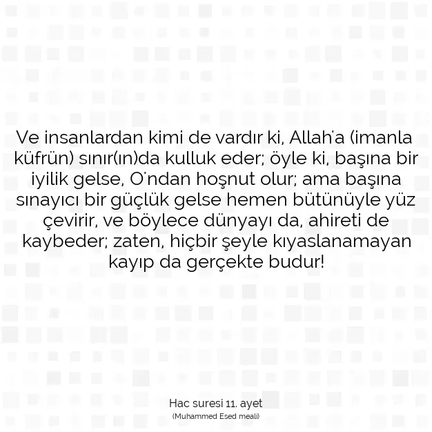 Ayetbul | Kuran Mealleri | Quran | Hac suresi 11. ayet