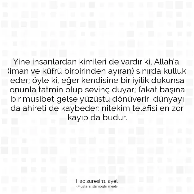 Ayetbul | Kuran Mealleri | Quran | Hac suresi 11. ayet