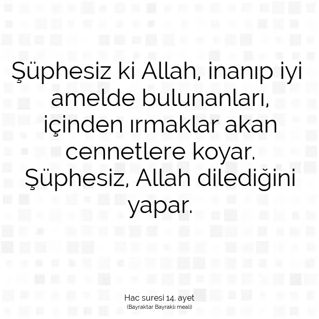 Ayetbul | Kuran Mealleri | Quran | Hac suresi 14. ayet