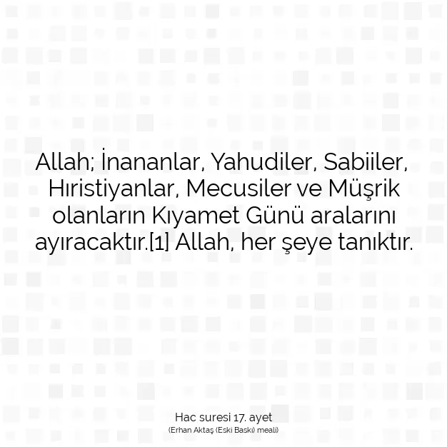 Ayetbul | Kuran Mealleri | Quran | Hac suresi 17. ayet