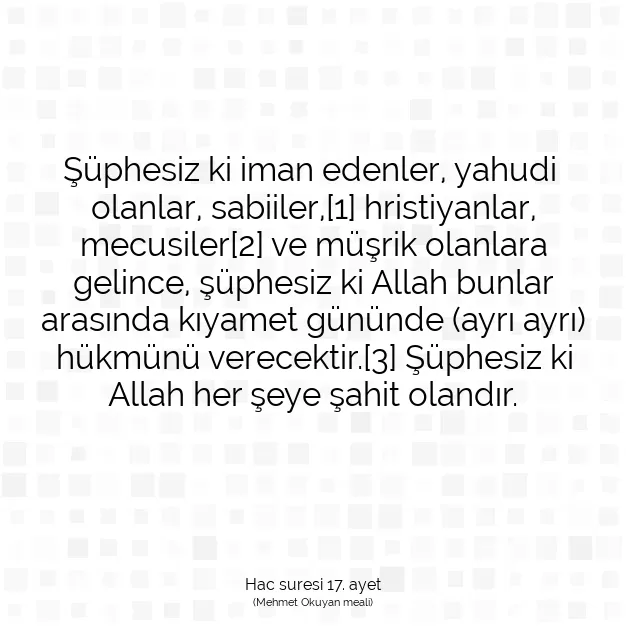 Ayetbul | Kuran Mealleri | Quran | Hac suresi 17. ayet