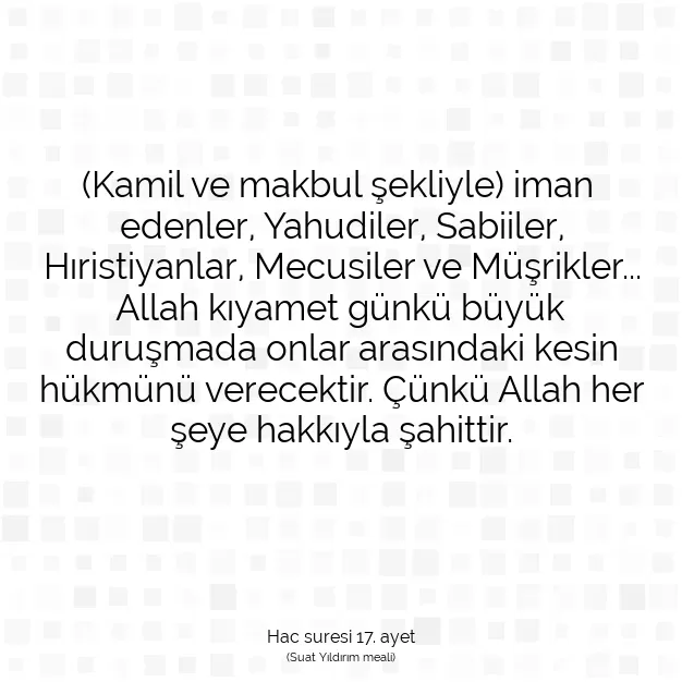 Ayetbul | Kuran Mealleri | Quran | Hac suresi 17. ayet