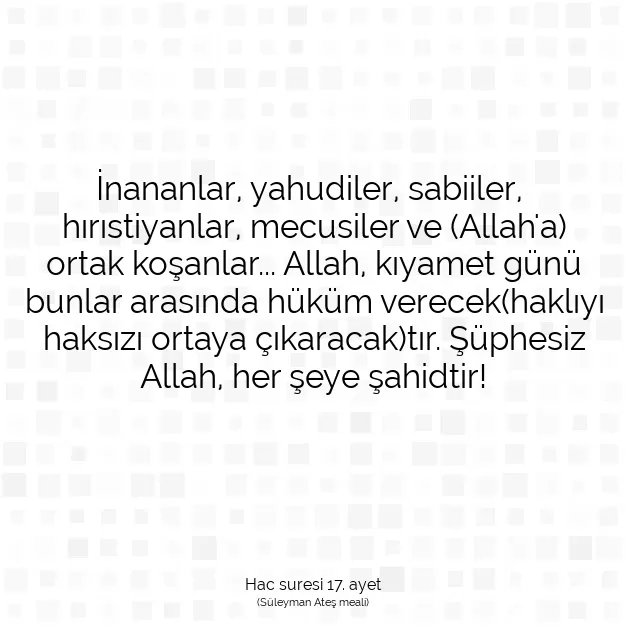 Ayetbul | Kuran Mealleri | Quran | Hac suresi 17. ayet