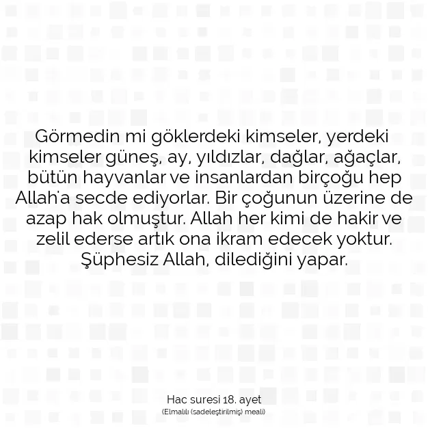 Ayetbul | Kuran Mealleri | Quran | Hac suresi 18. ayet