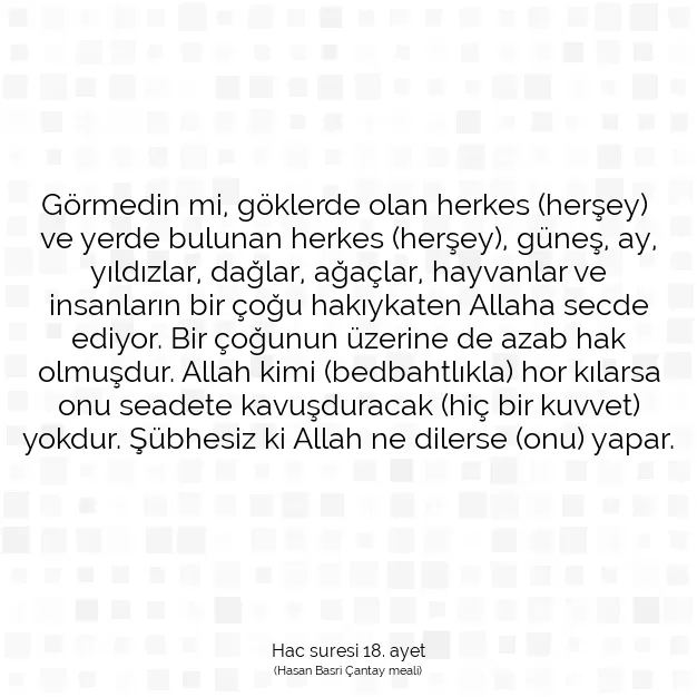 Ayetbul | Kuran Mealleri | Quran | Hac suresi 18. ayet