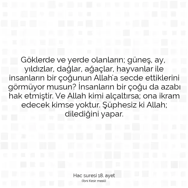 Ayetbul | Kuran Mealleri | Quran | Hac suresi 18. ayet