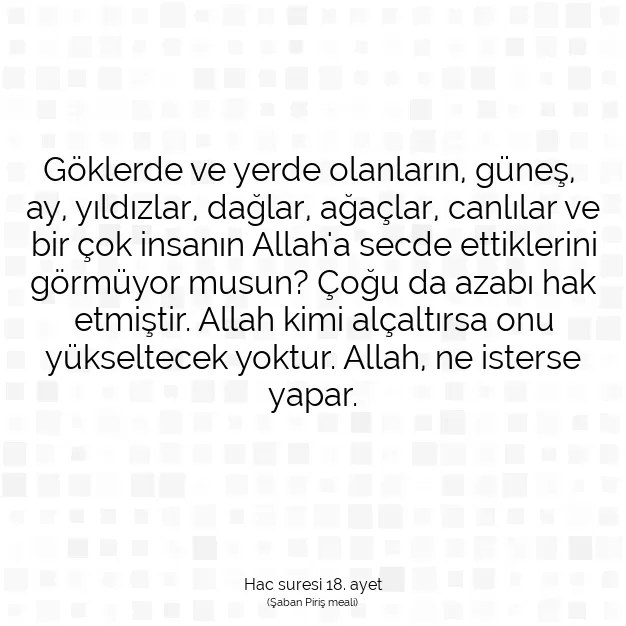 Ayetbul | Kuran Mealleri | Quran | Hac suresi 18. ayet