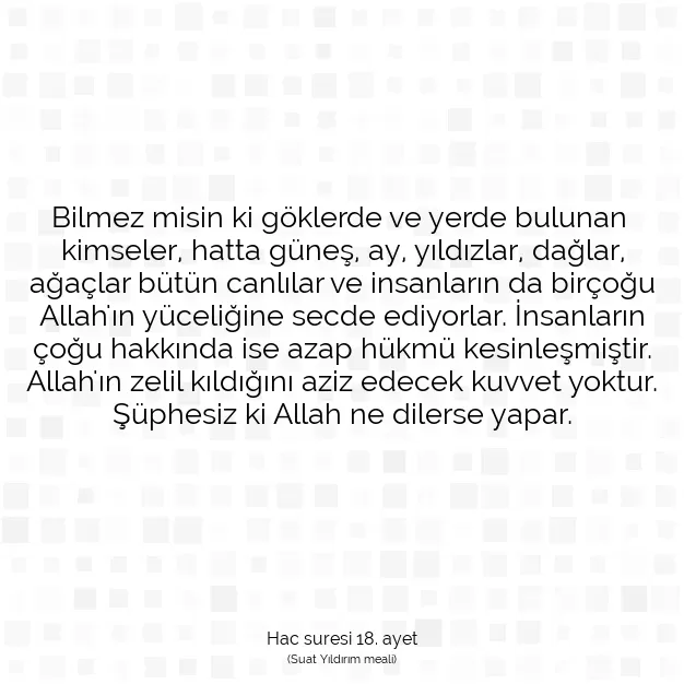 Ayetbul | Kuran Mealleri | Quran | Hac suresi 18. ayet