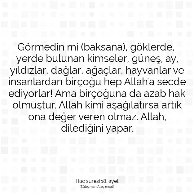 Ayetbul | Kuran Mealleri | Quran | Hac suresi 18. ayet