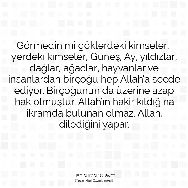 Ayetbul | Kuran Mealleri | Quran | Hac suresi 18. ayet