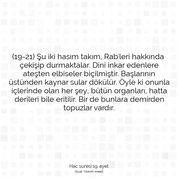 Ayetbul | Kuran Mealleri | Quran | Hac suresi 19. ayet