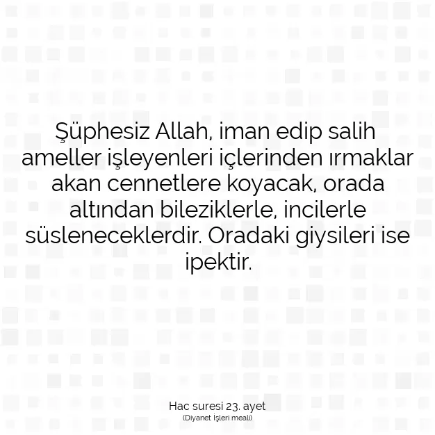 Ayetbul | Kuran Mealleri | Quran | Hac suresi 23. ayet