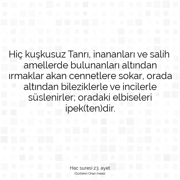 Ayetbul | Kuran Mealleri | Quran | Hac suresi 23. ayet