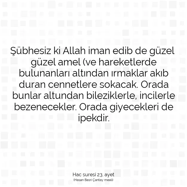 Ayetbul | Kuran Mealleri | Quran | Hac suresi 23. ayet