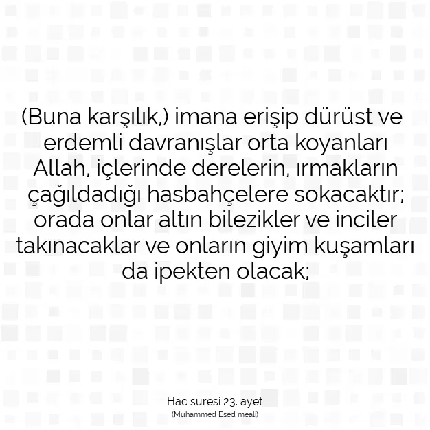 Ayetbul | Kuran Mealleri | Quran | Hac suresi 23. ayet