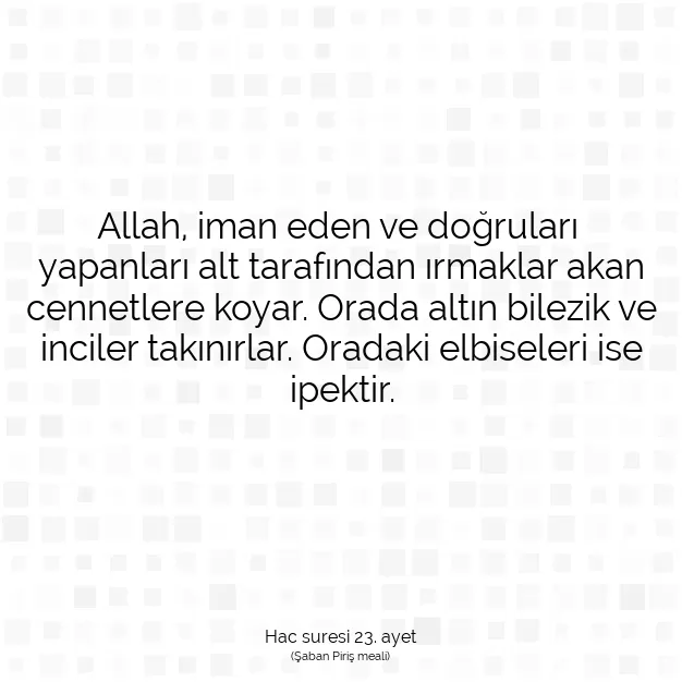 Ayetbul | Kuran Mealleri | Quran | Hac suresi 23. ayet