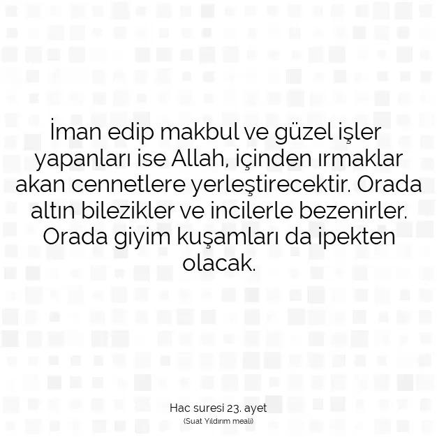 Ayetbul | Kuran Mealleri | Quran | Hac suresi 23. ayet