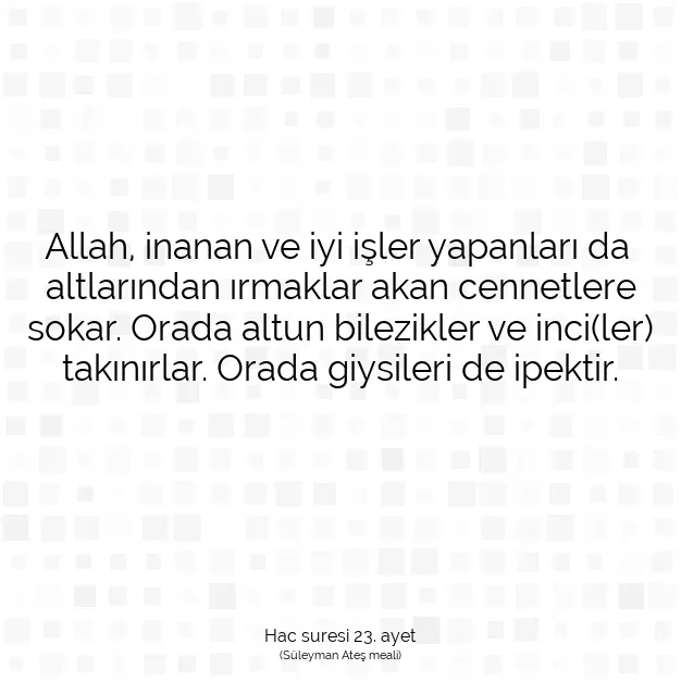 Ayetbul | Kuran Mealleri | Quran | Hac suresi 23. ayet