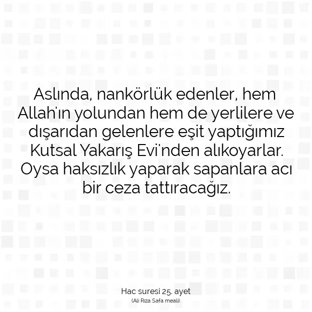 Ayetbul | Kuran Mealleri | Quran | Hac suresi 25. ayet