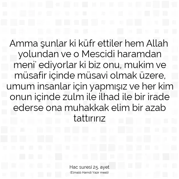 Ayetbul | Kuran Mealleri | Quran | Hac suresi 25. ayet