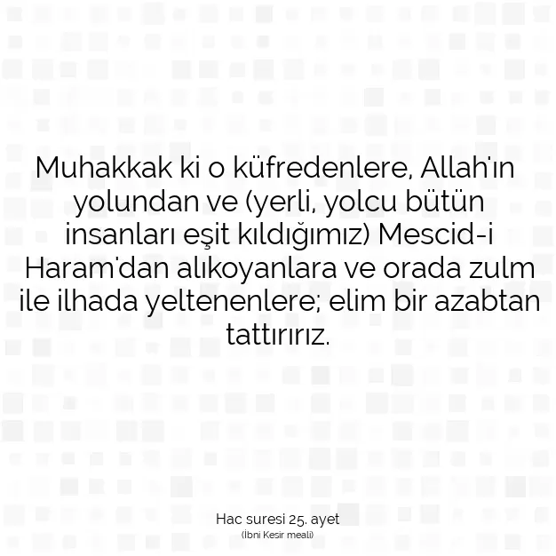 Ayetbul | Kuran Mealleri | Quran | Hac suresi 25. ayet