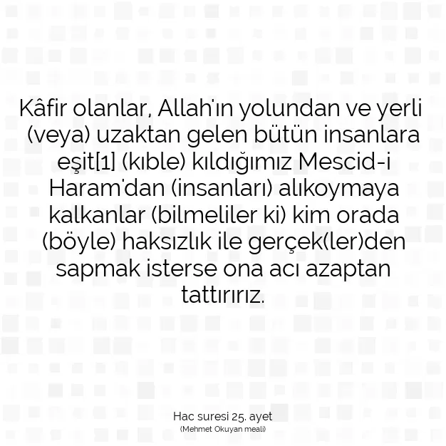 Ayetbul | Kuran Mealleri | Quran | Hac suresi 25. ayet