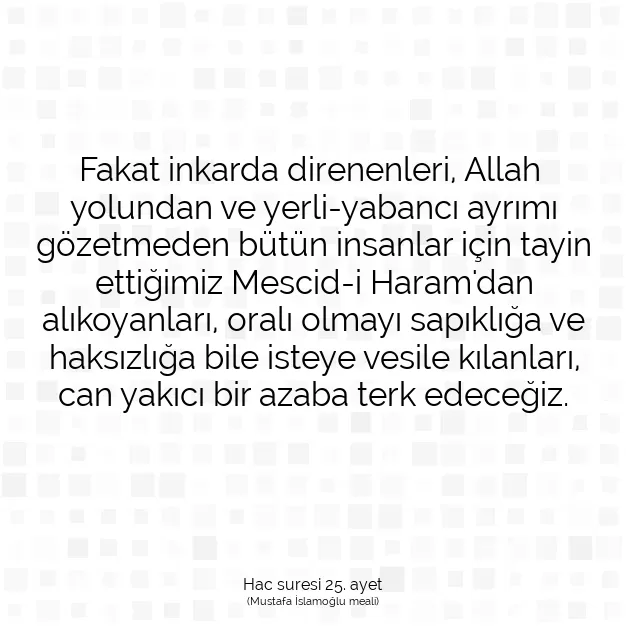 Ayetbul | Kuran Mealleri | Quran | Hac suresi 25. ayet