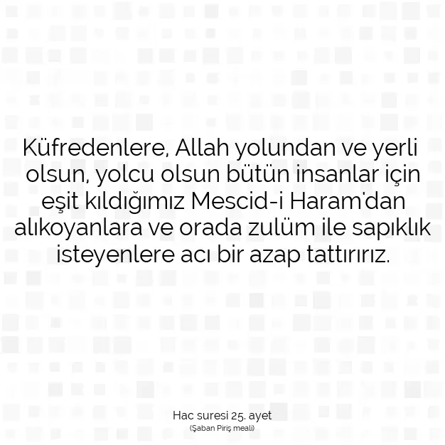 Ayetbul | Kuran Mealleri | Quran | Hac suresi 25. ayet