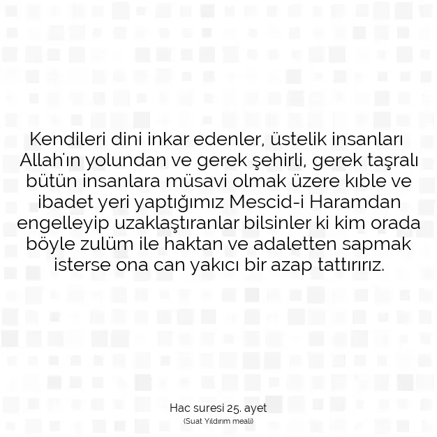 Ayetbul | Kuran Mealleri | Quran | Hac suresi 25. ayet