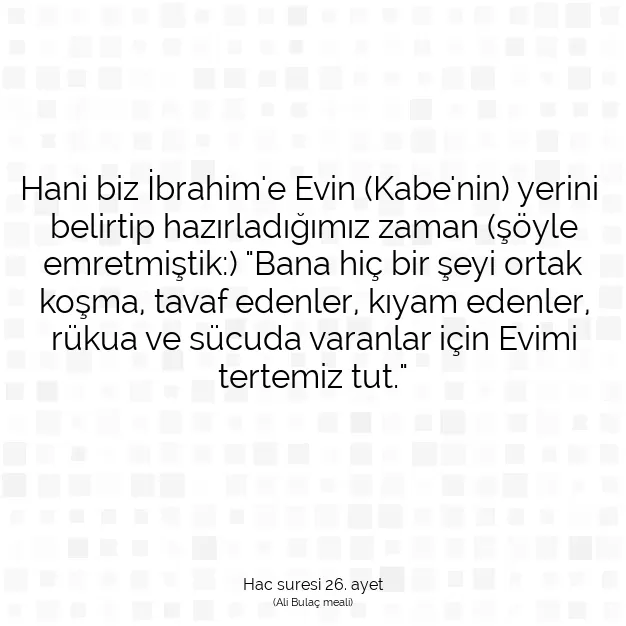 Ayetbul | Kuran Mealleri | Quran | Hac suresi 26. ayet