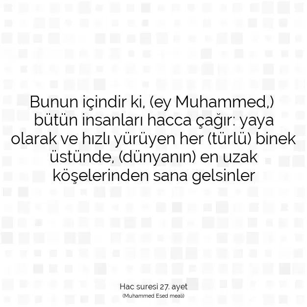 Ayetbul | Kuran Mealleri | Quran | Hac suresi 27. ayet