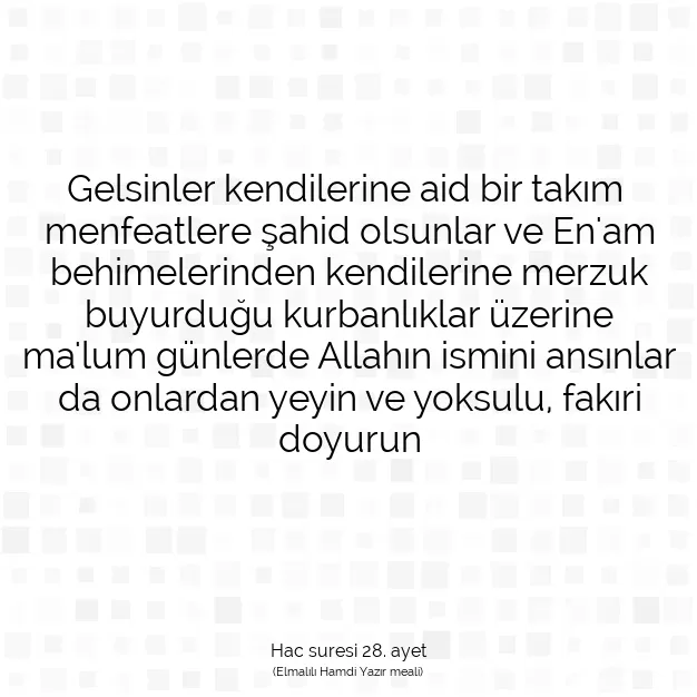 Ayetbul | Kuran Mealleri | Quran | Hac suresi 28. ayet