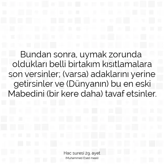 Ayetbul | Kuran Mealleri | Quran | Hac suresi 29. ayet