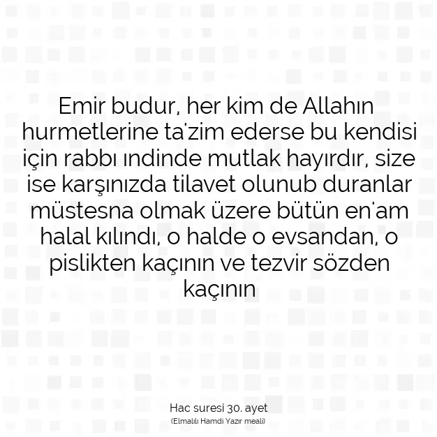 Ayetbul | Kuran Mealleri | Quran | Hac suresi 30. ayet