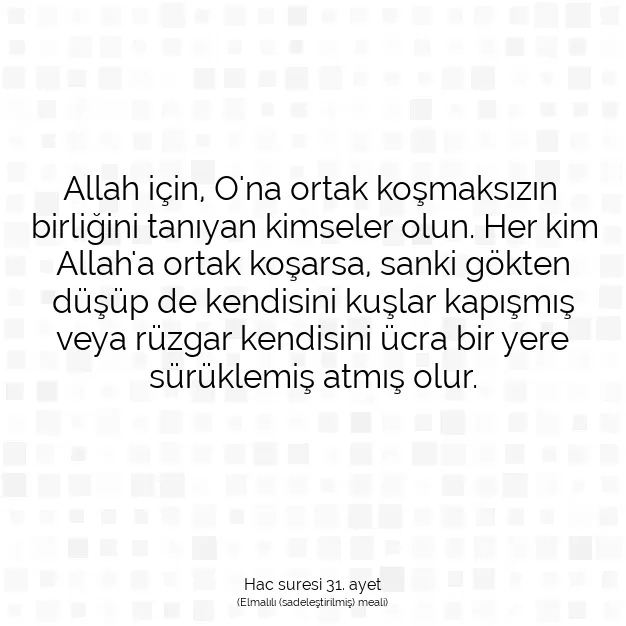 Ayetbul | Kuran Mealleri | Quran | Hac suresi 31. ayet