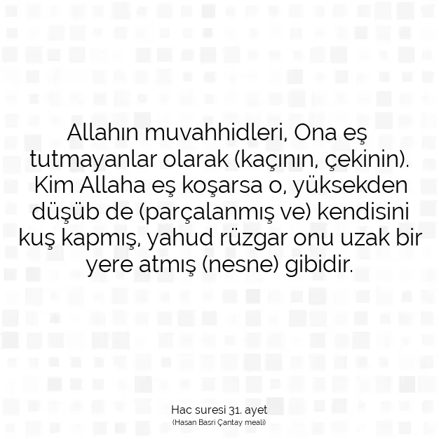 Ayetbul | Kuran Mealleri | Quran | Hac suresi 31. ayet