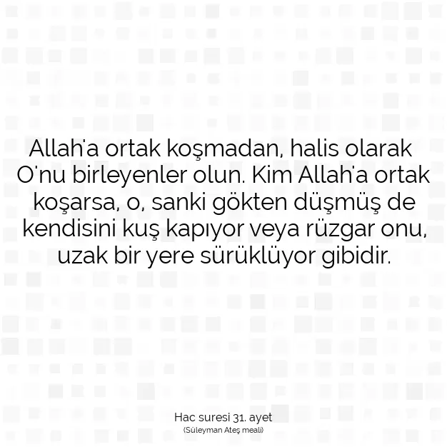 Ayetbul | Kuran Mealleri | Quran | Hac suresi 31. ayet