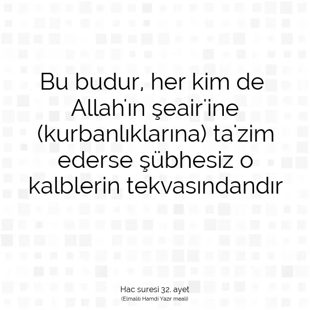 Ayetbul | Kuran Mealleri | Quran | Hac suresi 32. ayet