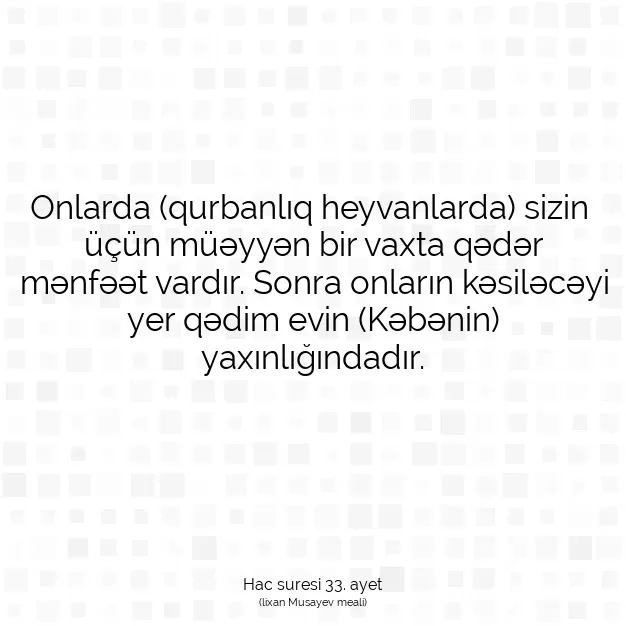 Ayetbul | Kuran Mealleri | Quran | Hac suresi 33. ayet